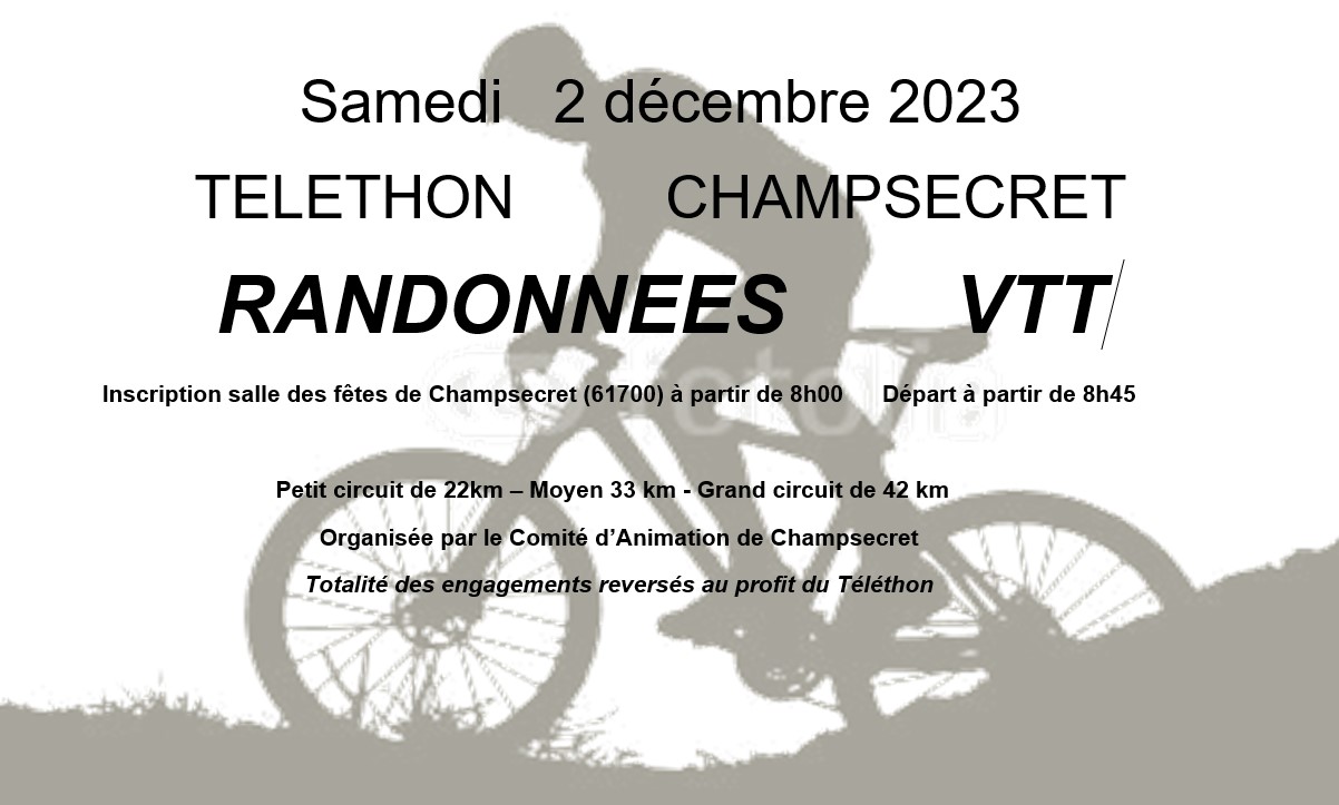 Affiche de La 16ème Randonnées VTT du Téléthon de CHAMPSECRET à Champsecret